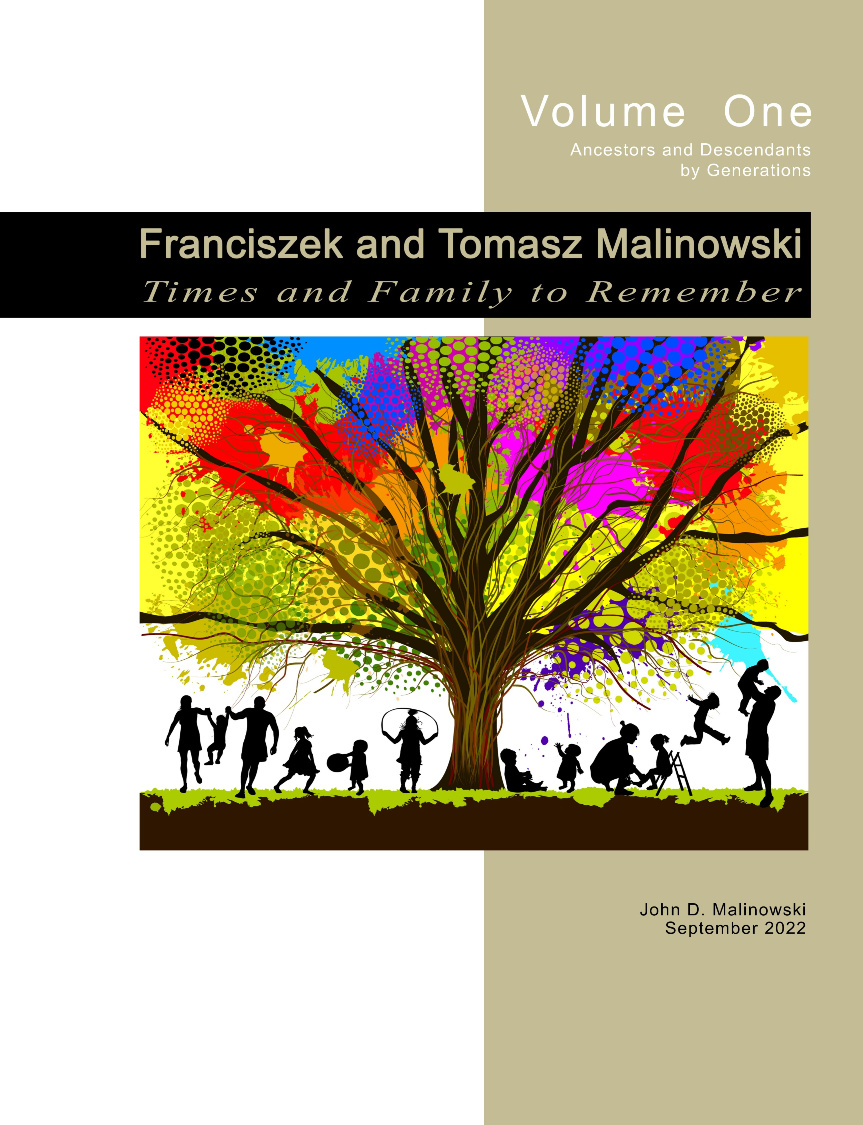 Franciszek and Tomasz Malinowski Family Ancestry - Volume One